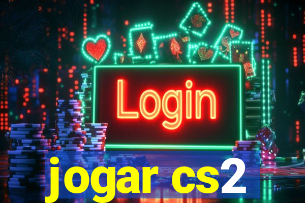 jogar cs2